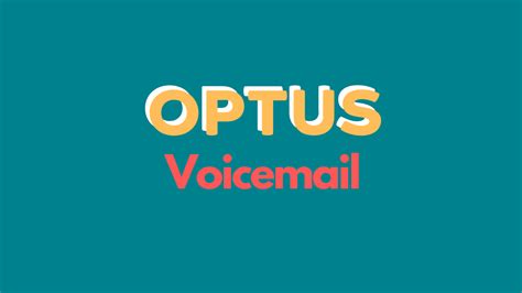 how to change optus voicemail.